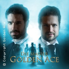 Golden Ace - Die Magier | Bühnenshow: Zirkel der Magie Tour 2025/26 28.03.2026 Stadthalle Alsdorf