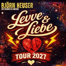 Björn Heuser - Levve & Liebe 09.03.2027 Talbahnhof