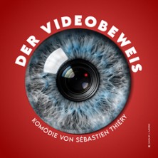 Der Videobeweis - Grenzlandtheater Aachen | ABO Kulturgemeinde 21.04.2027 Stadthalle Alsdorf