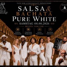 Salsa & Bachata – Pure White 08.08.2027 Erholungsgesellschaft