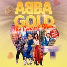 ABBA Gold - The Concert Show #Emotion 22.04.2027 Stadthalle Alsdorf