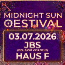 VISIONS Festival - Midnight Sun | Holi-Special 03.07.2026 BRÜCKENKOPF-PARK