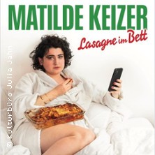 Matilde Keizer - Lasagne im Bett 26.02.2026 FRANZ