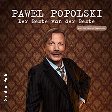Pawel Popolski - Der Beste von der Beste 19.09.2027 Stadthalle Alsdorf