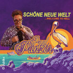 PAUL PANZER - Schöne neue Welt