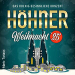 HÖHNER - Höhner Weihnacht 2025