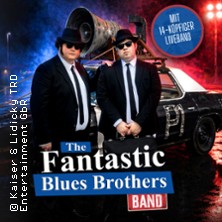 The Fantastic Blues Brothers Band - On a mission from God Tour 12.06.2027 FRANZ