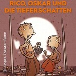Rico, Oskar und die Tieferschatten