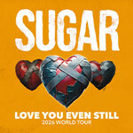 Sugar + Special Guest: J. Robbins - Love you even still - 2026 World Tour