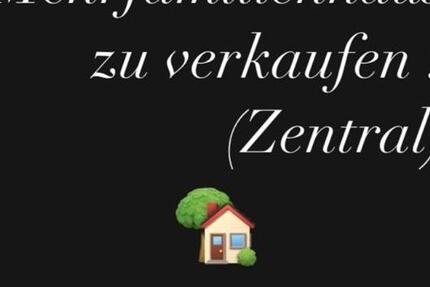 Mehrfamilienhaus zu verkaufen ! (Zentral) zimmer