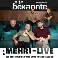 Alte Bekannte - Mehr! - Live 12.09.2026 Eurogress Aachen
