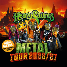 Heavysaurus - Metal Tour 2026/2027 04.09.2026 Talbahnhof