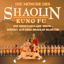 Die Mönche des Shaolin Kung Fu - Die spektakuläre Show Alsdorf