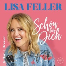 Lisa Feller - Schön für dich! 21.01.2027 Talbahnhof